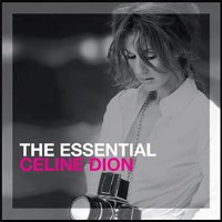 Celine Dion - The Essential Celine Dion